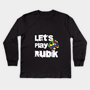 Let's Play Rubik Kids Long Sleeve T-Shirt